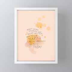 "Right Here, Stories Are Being Written" Mini Art Print