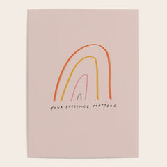 "Your Presence Matters" Poster