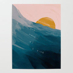 "One Wave At A Time" Poster
