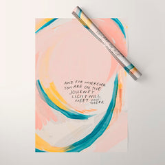 "And For Wherever You Are On The Journey Light Will Meet You There." Wrapping Paper