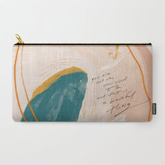 "Transformation: You Are Not Who You Used To Be, And That Is A Beautiful Thing." Carry All Pouch