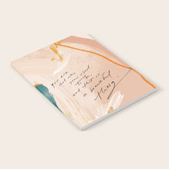 "Transformation: You Are Not Who You Used To Be, And That Is A Beautiful Thing." Notebook