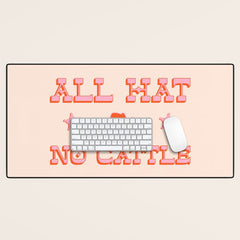 "All hat no cattle" in pink and orange retro western letters Desk Mat