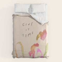 "Give It Time" Duvet Cover