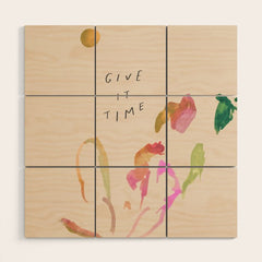 "Give It Time" Wood Wall Art