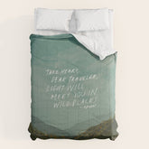 "Take Heart, Dear Traveller, Light Will Meet You In Wild Places." | Landscape Design Comforter