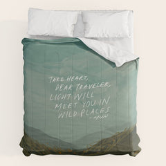 "Take Heart, Dear Traveller, Light Will Meet You In Wild Places." | Landscape Design Comforter