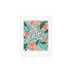 "Keep on Going and Growing" inspired by Eliza Blank, The Sill Art Print