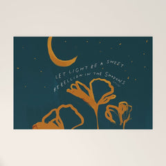 "Let Light Be A Sweet Rebellion In The Shadows" Welcome Mat