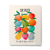 2025 BRIGHT FRUIT MARKET CALENDAR Metal Print