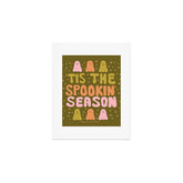 Tis the Spookin Season in Green Art Print