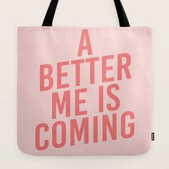 A Better Me Tote Bag