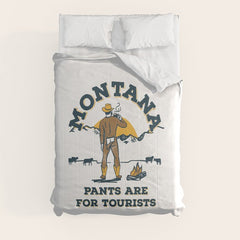 "Montana: Pants Are For Tourists" Funny Retro Cowboy Travel Art Comforter
