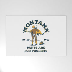 "Montana: Pants Are For Tourists" Funny Retro Cowboy Travel Art Welcome Mat