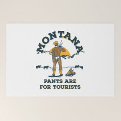 "Montana: Pants Are For Tourists" Funny Retro Cowboy Travel Art Welcome Mat