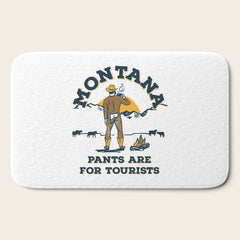 "Montana: Pants Are For Tourists" Funny Retro Cowboy Travel Art Bath Mat