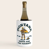 "Montana: Pants Are For Tourists" Funny Retro Cowboy Travel Art Wine Chiller
