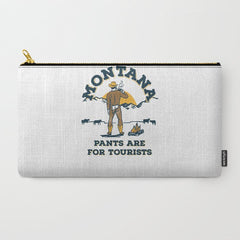 "Montana: Pants Are For Tourists" Funny Retro Cowboy Travel Art Carry All Pouch