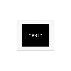 " Art " (Negative) Art Print