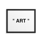 " Art " Framed Art Print