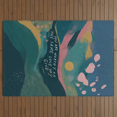 "You Are Worthy Of The Same Love You Give." Outdoor Rug