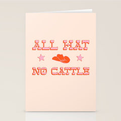 "All hat no cattle" in pink and orange retro western letters Stationery Card