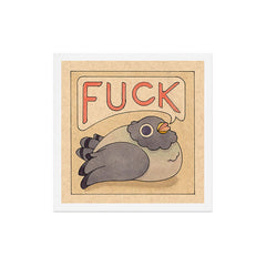 Fuck' Pigeon 03 Art Print