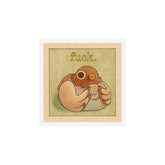 Fuck' Pigeon 06 Art Print