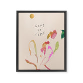 "Give It Time" Framed Canvas Print