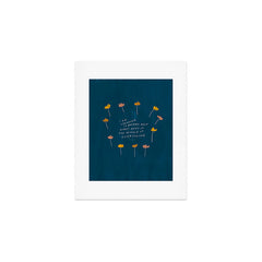 "I Am Learning To Breathe Deep Right Here In The Middle Of Everything." Art Print