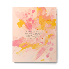 "O How Beautifully You Are Learning To Live Fully Right Where You Are." Metal Print