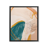 "Transformation: You Are Not Who You Used To Be, And That Is A Beautiful Thing." Framed Canvas Print