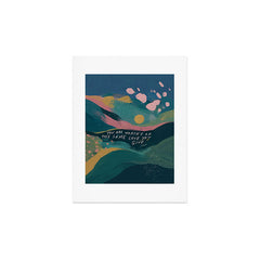 "You Are Worthy Of The Same Love You Give." Art Print