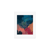 "Your Story Of Resilience Will Stir Up Hope In Others." Art Print