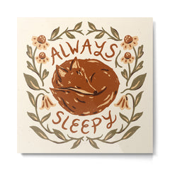 Always Sleepy' Fox Metal Print