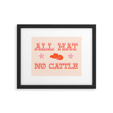"All hat no cattle" in pink and orange retro western letters Framed Art Print