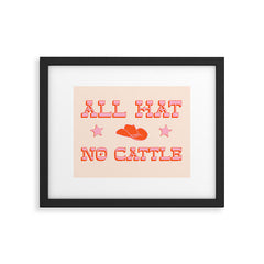 "All hat no cattle" in pink and orange retro western letters Framed Art Print
