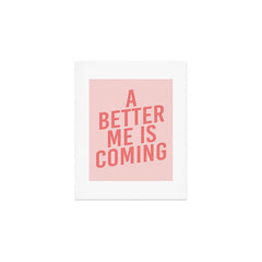 A Better Me Art Print