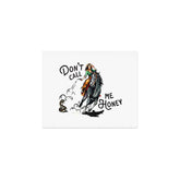"Don't Call Me Honey" Cowgirl On Horseback Shooting a Rattlesnake Art Print