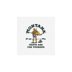 "Montana: Pants Are For Tourists" Funny Retro Cowboy Travel Art Art Print