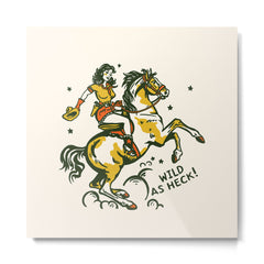 "Wild As Heck" A Cowgirl & Her Horse Metal Print
