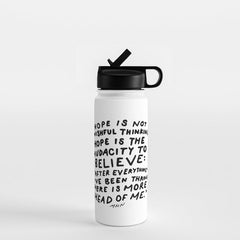 "Hope Is Not Wishful Thinking. Hope Is The Audacity To Believe" | Hand Lettered Motivational Design Water Bottle