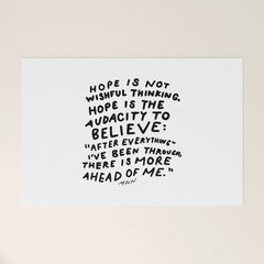 "Hope Is Not Wishful Thinking. Hope Is The Audacity To Believe" | Hand Lettered Motivational Design Welcome Mat