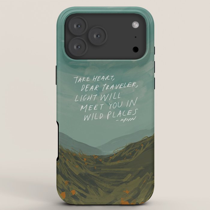 "Take Heart, Dear Traveller, Light Will Meet You In Wild Places." | Landscape Design iPhone Case