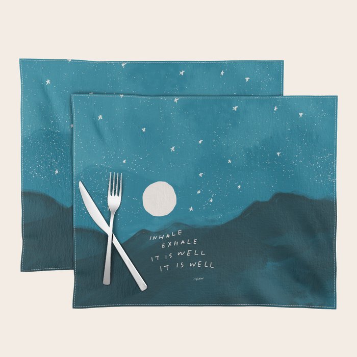 "Inhale Exhale It is Well It Is Well" Placemat