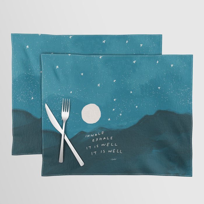"Inhale Exhale It is Well It Is Well" Placemat
