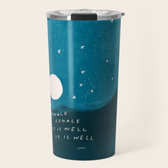 "Inhale Exhale It is Well It Is Well" Travel Mug