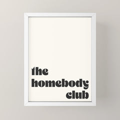 "the homebody club" Mini Art Print
