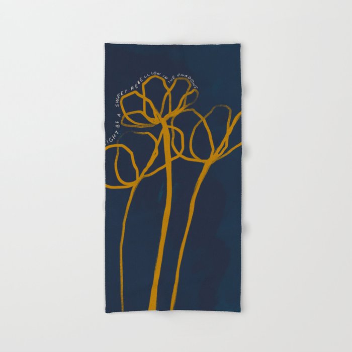 "Let Light Be A Sweet Rebellion In The Shadows." Bath Towel