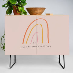 "Your Presence Matters" Credenza